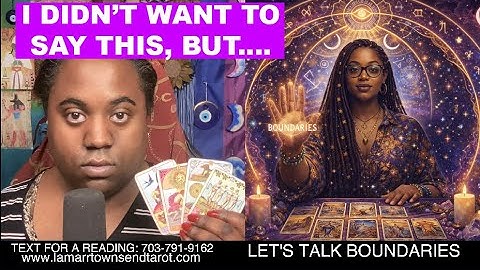 *MUST WATCH* 🔮 Let’s Talk Boundaries: What Your Guides, Tarot & Psychic Reader Needs You To Know