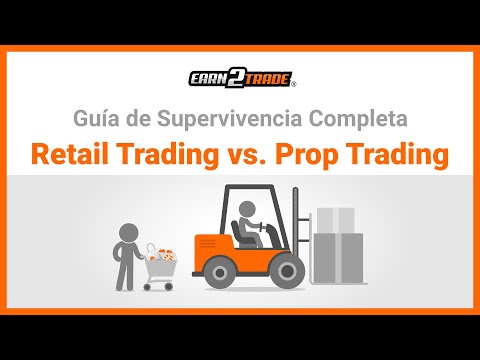 Retail Trading vs. Prop Trading - ¿Cuál es mejor?