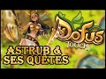 Qutes astrub partie 1  dofus touch