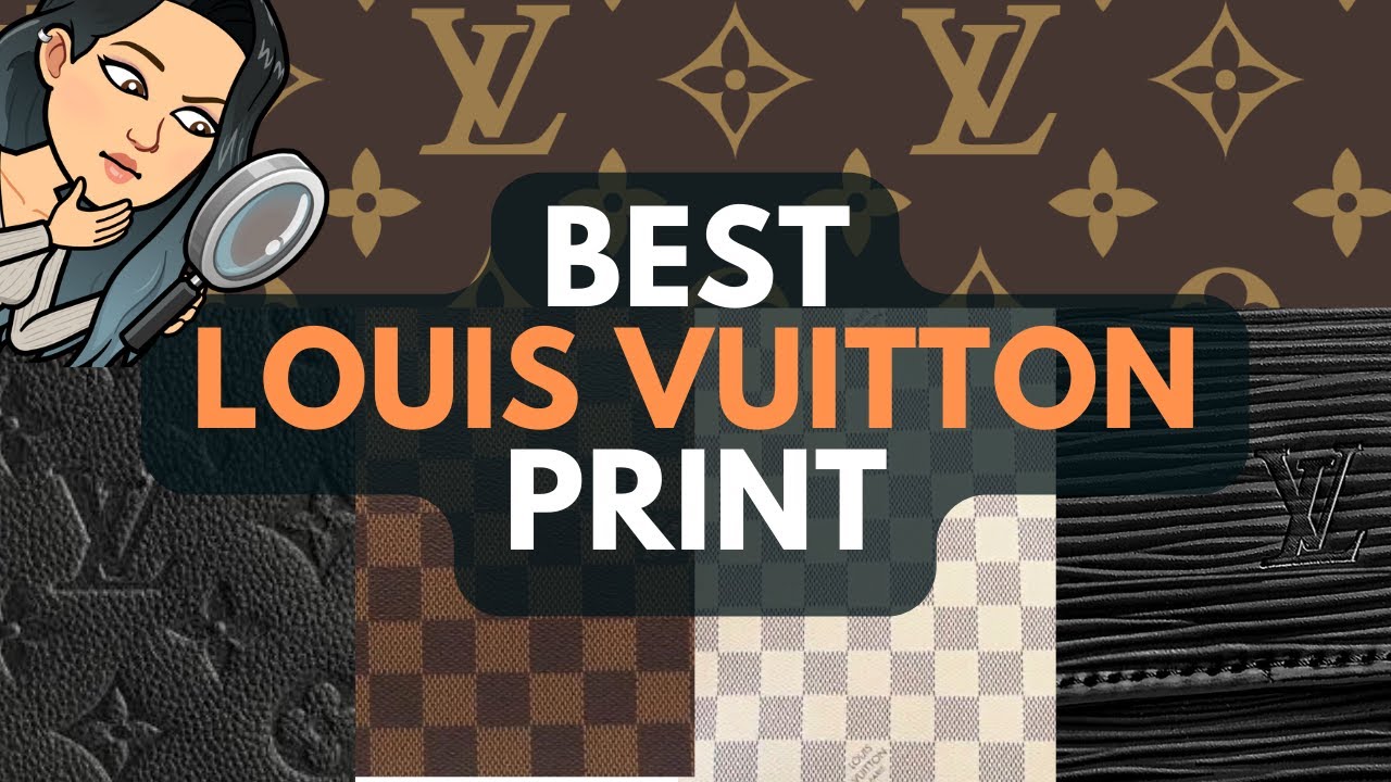 Which is the BEST LOUIS VUITTON PRINT? ❤️❤️❤️ Which LV Print is best for  you? LV Bag Luxury Bag 