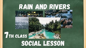 7th Class || English Medium || Social || Rain And Rivers || 2020 New Syllabus || Digital Teacher