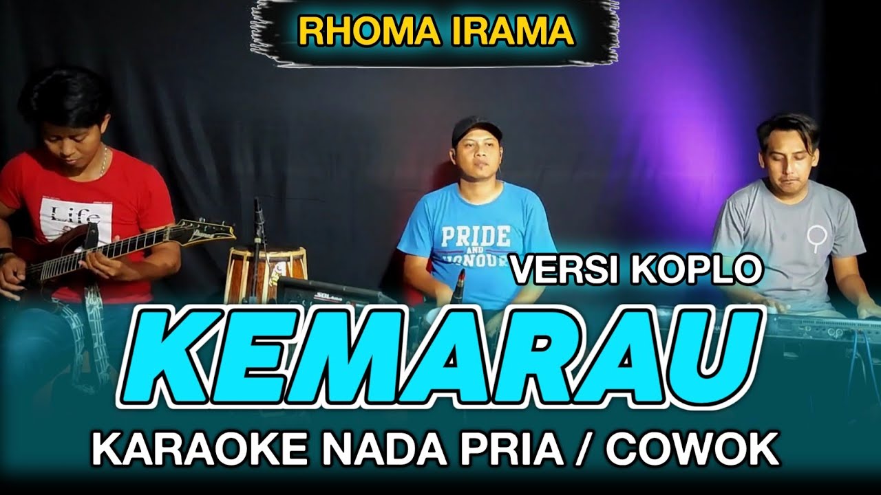 KEMARAU KARAOKE NADA PRIA/COWOK  VERSI KOPLO ( RHOMA IRAMA )