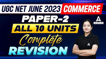 NTA UGC Net June 2023 | UGC NET Commerce Paper -2 [ All 10 Units ] | One Shot Revision Marathon