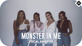 Little Mix - Monster In Me ~ Vocal Analysis