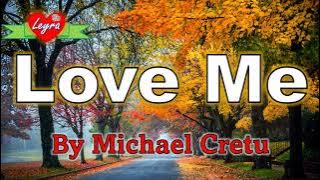 Love Me - By Michael Cretu (Video/Lyrics)