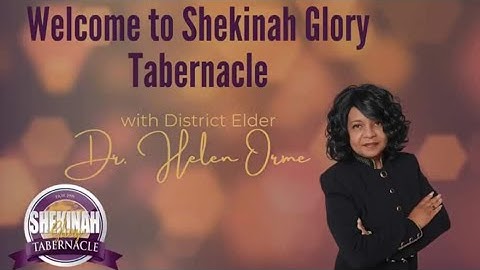 Worship Shekinah Glory Tabernacle