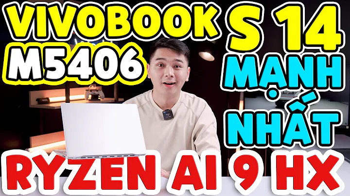 MẠNH NHẤT 2024 Asus Vivobook S 14 OLED M5406WA - Ryzen Ai 9 HX 370, 32Gb RAM | LaptopWorld