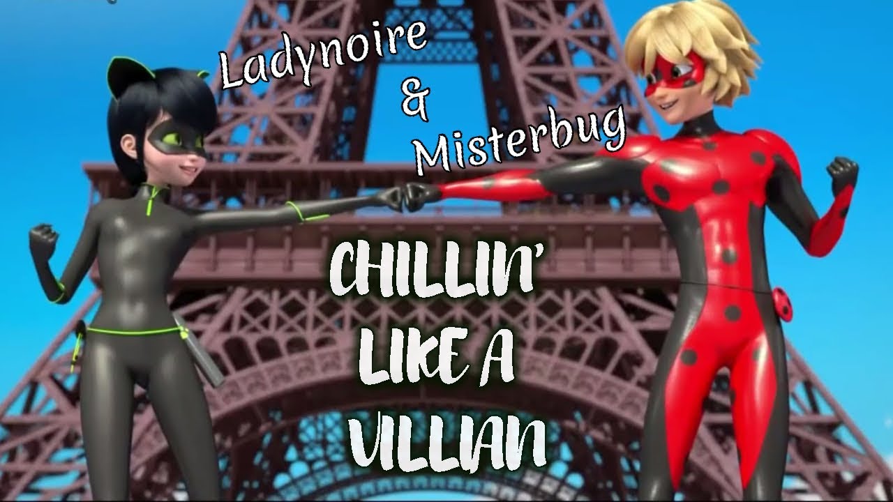 Misterbug & Ladynoire (Reflekdoll) - Chillin' like a villian