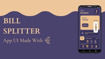 Flutter Bill Splitter App UI - Speed Code