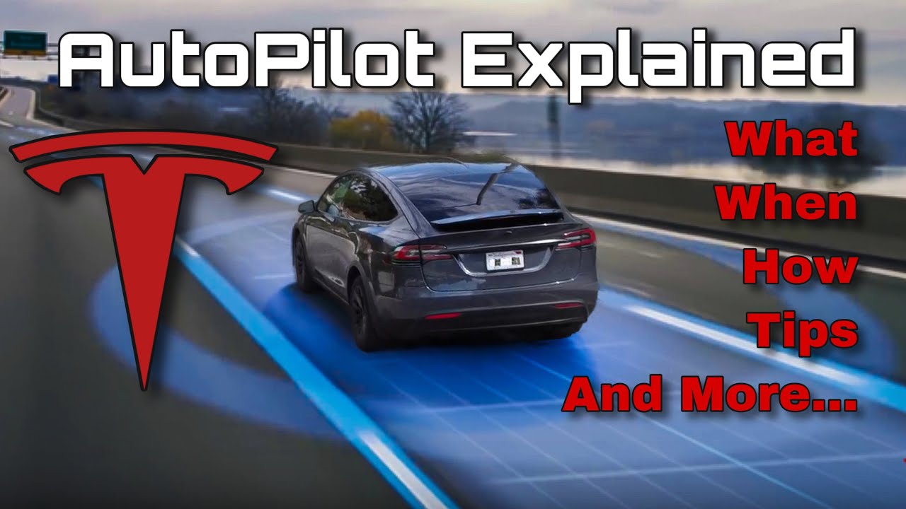 EVERYTHING You Need to Know About Tesla Autopilot All Models S, 3, X
