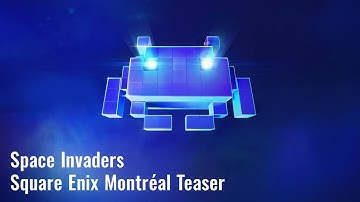 Space Invaders｜Square Enix Montéal Teaser