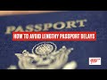 How to Avoid Lengthy Passport Delays