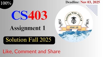 CS403 Assignment 1 || CS403 assignment 1 solution fall 2025 || CS403 Assignment 1 Solution 2025