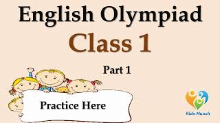 Class 1 English Olympiad | Online Quiz | English Olympiad Questions for Practice | Part 1