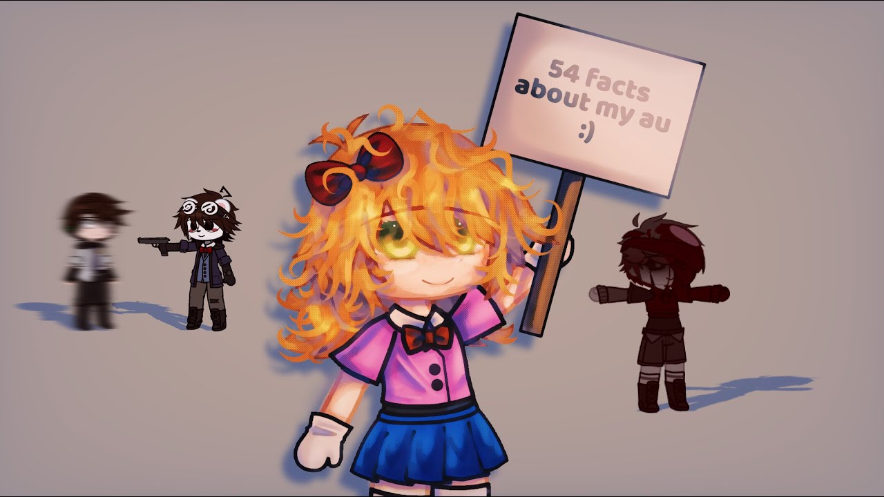 54 facts about my AU | FNAF