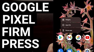 Google "Pixel Firm" Press Gesture is Faster than the Long Press Gesture