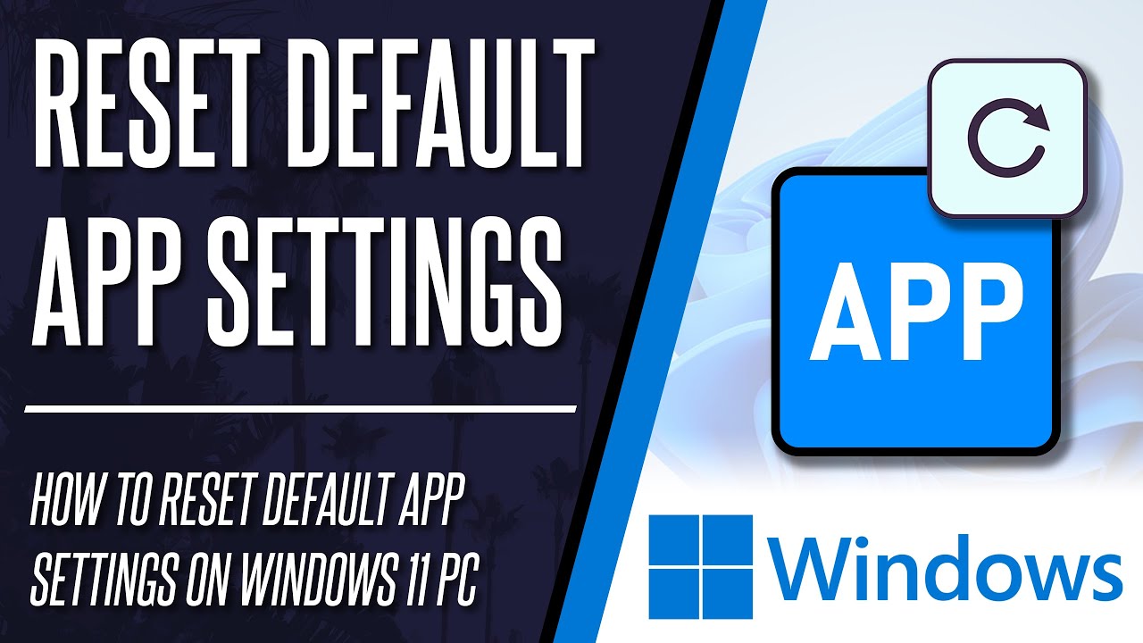 How To Reset Default App Settings On Windows 11 PC Or Laptop YouTube