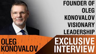 Oleg Konovalov Speaker | Why Is Vision Essential for Business Success? | Contact Agent