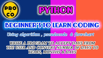 Python Program| Program to Convert Number of Days to Years, Months & Days in python