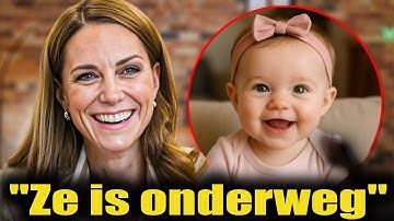 Kate Middleton heeft zojuist een BELANGRIJKE UPDATE onthuld over haar 4e baby!