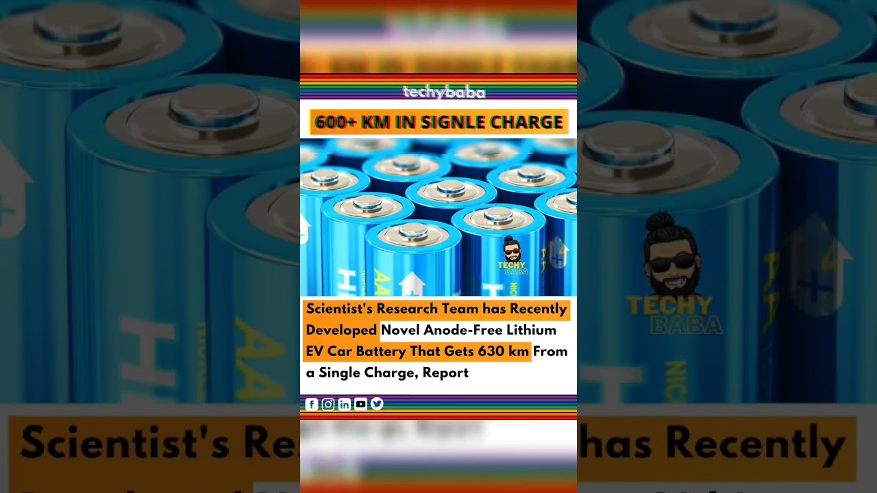 600+ Km range for ev car now possible | Scientists Discovered new lithium battery 