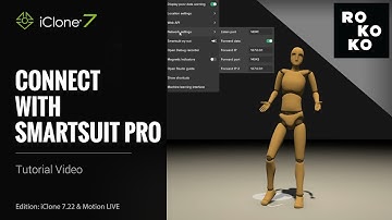 iClone 7.22 Tutorial - Motion LIVE: Connect with Rokoko Smartsuit Pro