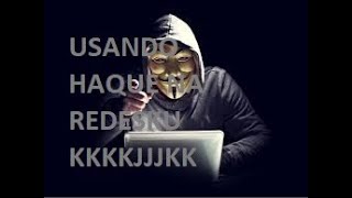 Eu basicamente usando hack na redesky por oito minutos