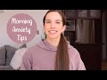 MORNING ANXIETY: My Experience &amp; Tips To Reduce It!