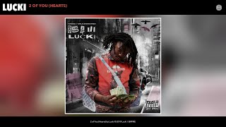 Watch Lucki 2 Of You hearts video