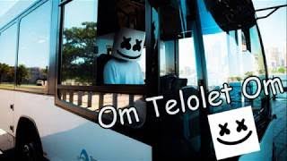 OM TELOLET OM DJ MarshMello Alone FULL Breakbeat Remix 2017 '