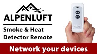 ALPENLUFT - How to network your smoke & heat detectors via remote control 📱