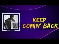 Blxst Keep Comin Back Lyrics mp3