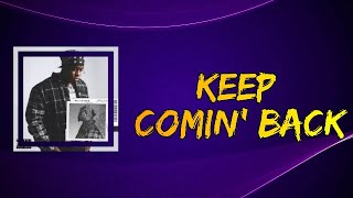 Blxst - Keep Comin' Back (Lyrics)
