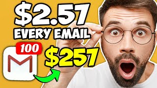 Get Paid To JUST Open Emails ($2.57 Per Email )?! | Make Money Online 2022