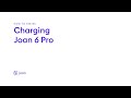10_Joan 6 Pro How to series | Charging