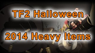 TF2 2014 Halloween update: Heavy items