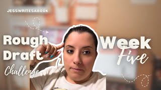A QUICK LOOK AT WEEK 5 OF THE ROUGH DRAFT CHALLENGE