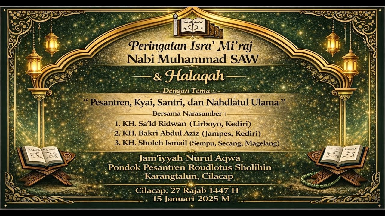 LIVE || PERINGATAN ISRA' MI'RAJ NABI MUHAMMAD SAW dan HALAQAH Jam'iyyah Nurul Aqwa Cilacap Utara.