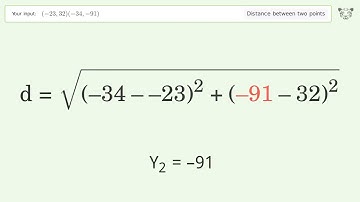Find the distance between two points p1 (-23,32) and p2 (-34,-91): Step-by-Step Video Solution