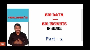 Big Data - Big Insights Part - 2 Hindi live