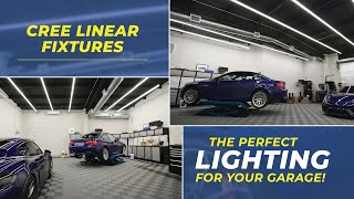 The Perfect Lighting for Your Garage  CREE Linear Fixtures (Best InClass Lighting!)