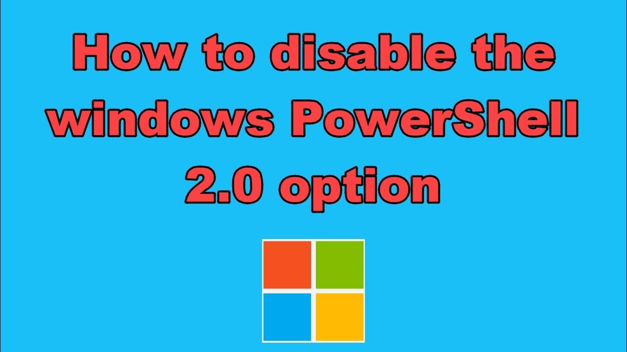 How to disable the windows powershell 2 0 option youtube