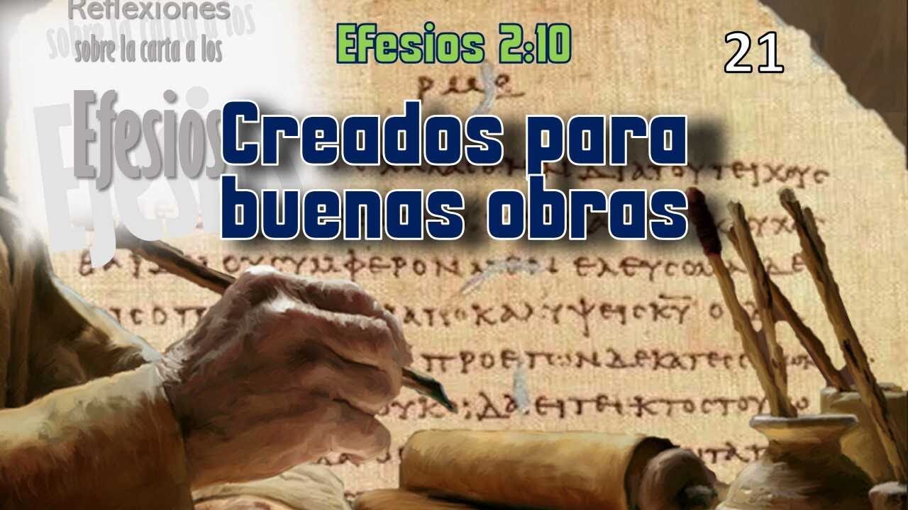 creados-para-buenas-obras-efesios-2-10-youtube