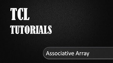 Associative Array in TCL programming # TCL Tutorials