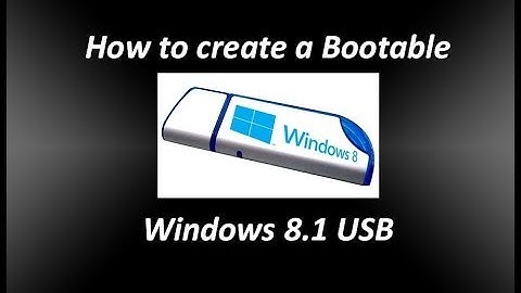 How to create a bootable Windows 8.1 USB