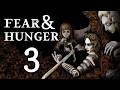 I don't wanna play anymore (kidding) (sorta) [Fear &amp; Hunger - Part 3]