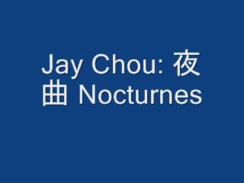 Jay Chou - Nocturnes - with lyrics