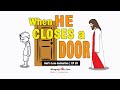 God's Love Animation | EP26 - He Wants You Part II (When God Closes A Door)