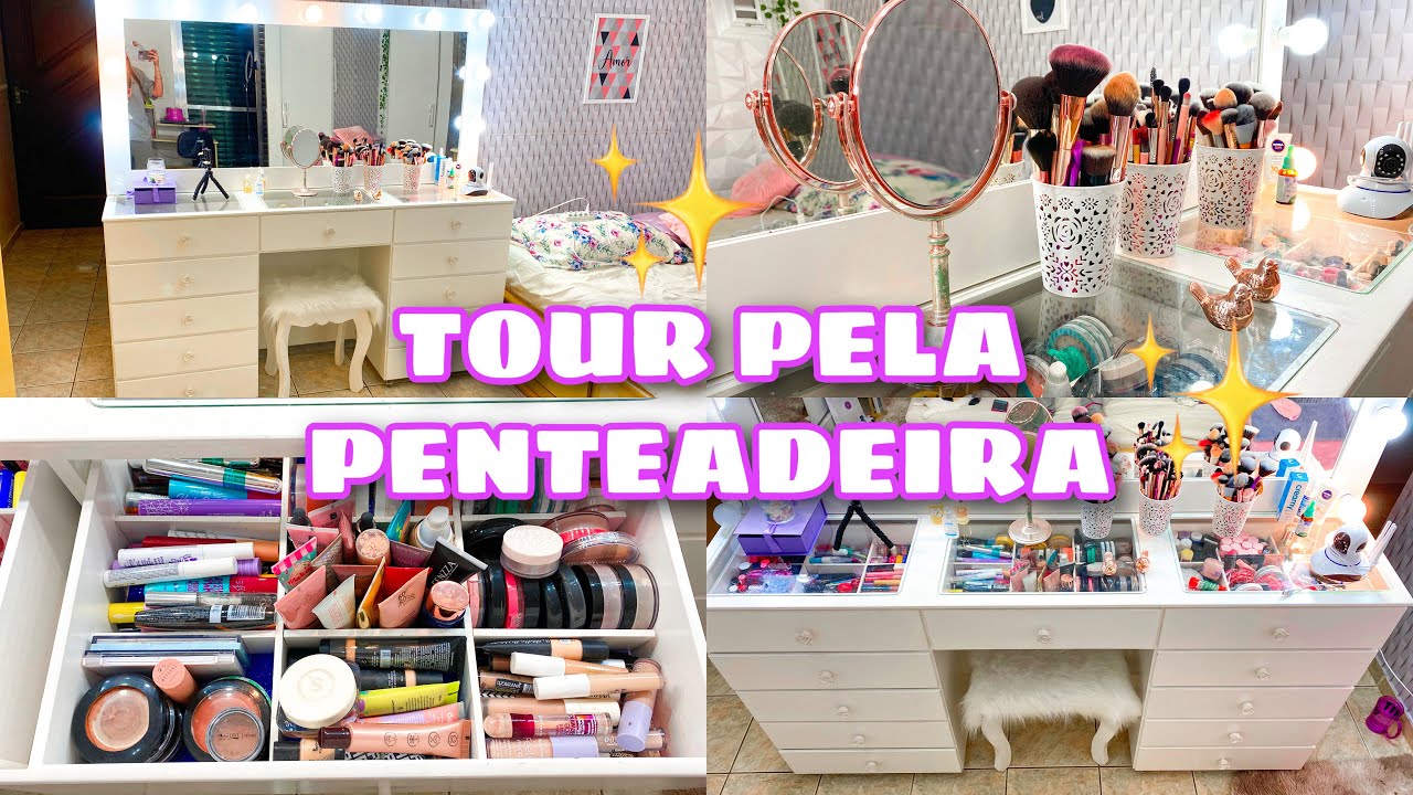 TOUR PELA MINHA PENTEADEIRA - YouTube