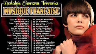 Les Plus Belles Chansons Françaises - Musique Francaise Année 70 80 90